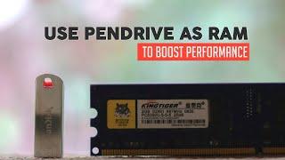 How to Use Pendrive as RAM to Boost Performance - Easy