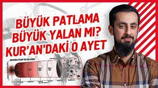 Büyük Patlama Büyük Yalan Mı? Kur'an'daki O Ayet - Big Bang | Mehmet Yıldız @hayalhanem