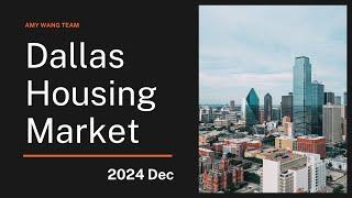 2024 December Dallas Real Estate Market Analysis