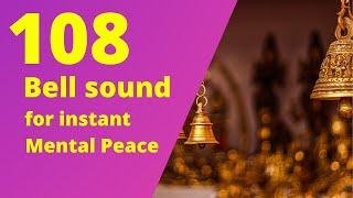 108 BELL meditation music | Temple bell Relaxation music