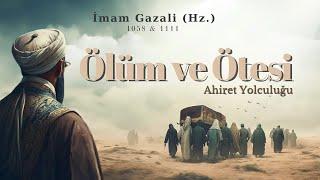 Ölüm ve Ötesi / İmam Gazali (Hz.) / Antik Kütüphane Tasavvuf