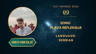 Day Awards 2024: Niko Nikolić - PLAVA REFLEKSIJA (Serbian)