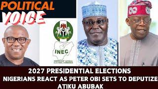 2027 ELECTIONS: NIGERIANS REACT AS PETER OBI SETS TO DEPUTIZE ATIKU ABUBAKAR