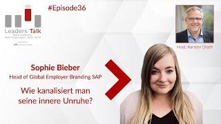 Ep. 36: Sophie Bieber, wie kanalisiert man seine innere Unruhe?