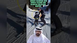 Dubai Crown Prince Sheikh Hamdan bin Mohammad son sheikh Rashid #dubai