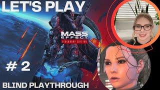 ME1 First Time Playing Mass Effect Legendary Edition | Part 2 | Learning all the lore