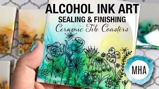 TUTORIAL for SEALING and FINISHING ALCOHOL INK COASTERS with Varnish, UV Protection and Epoxy Resin