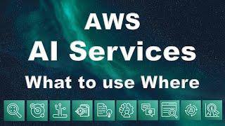 Artificial Intelligence (AI) and Machine Learning (ML) Services on AWS