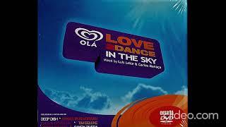 Various – Olá Love2Dance In The Sky - Mixed by Carlos Manaça (CD2) 2004