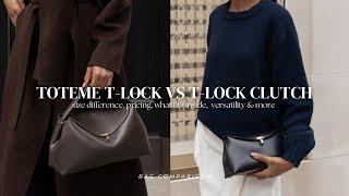 COMPARING TOTEME T-LOCK & T-LOCK CLUTCH | size, pricing, what fits inside, versatility & more