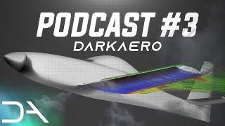 The Modern Wright Brothers - DarkAero | Podcast #3