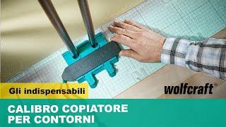 Realizzare forme speciali con il calibro copiatore per contorni |wolfcraft