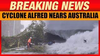 Cyclone Alfred Nears Australia: Millions Brace for Rare East Coast Storm | News9