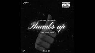 Khaing Myal Kyaw Swar - Thumbs Up (feat. ZWE THET PAING) [Official Audio]