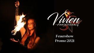 Vivien Feuershow / Promo Video 2021