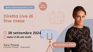 Diretta live fine mese | SETTEMBRE 2024 | Sara Poiese