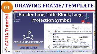 CATIA Tutorial 1: A3 Size Drawing Template with Border Line, Title Block, Logo & Projection Symbol