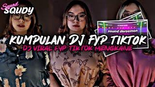 KUMPULAN DJ FYP TIKTOK 2023 SOUND KANE JEDAG JEDUG FUL BAS TERBARU