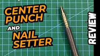 How to use a Spring-loaded Center Punch and Nail Setter | Review