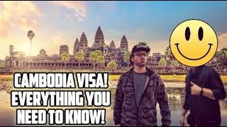 Cambodia Visa  Everything You Need To Know!