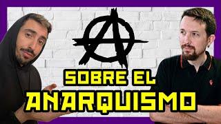 ¿Qué opina PABLO IGLESIAS sobre el ANARQUISMO? | Rubén Hood