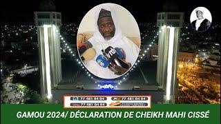 [DIRECT]GAMOU 2024 DELCARATION DE CHEIKH MAHI CISSE PORTE PAROLE DU KHALIF