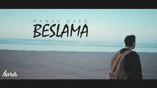 HAMZA HARD - BESLAMA PROD BY : MØ Beatz (Official Music Video)