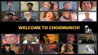 WELCOME TO CHODMUNCH!