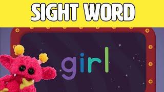 GIRL - Let's Learn the Sight Word GIRL with Hubble the Alien! | Nimalz Kidz! Songs and Fun!