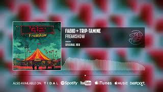 Fabio Fusco, Trip-Tamine - Freakshow (Official Audio)