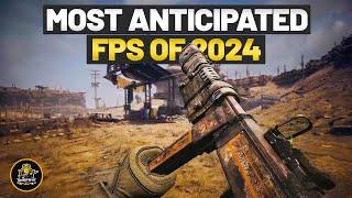 My Most Anticipated FPS of 2024