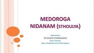 MEDOROGA NIDANAM by Dr.Yogita Chandrakar