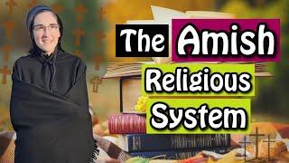 Is the Amish System of Rules & Traditions Biblical?