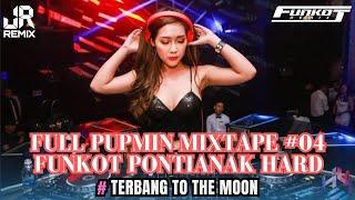 KENCANG‼️DJ FULL PUMPIN FUNKOT PONTIANAK HARD TERBANG TO THE MOON VOL 04 TERBARU 2K24