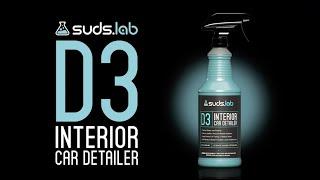 Suds Lab D3 Interior Car Detailer that Cleans, Restores Shine, and Protects Interior Surfaces