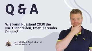 Wie kann Russland 2030 die NATO angreifen, trotz leerender Depots?