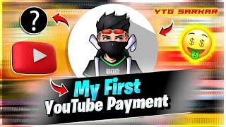 My First Youtube Payment  ₹49269  @ytgsarkar7344