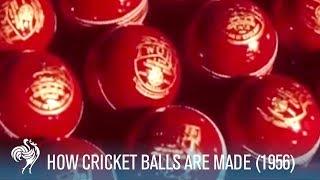 How Cricket Balls Are Made (1956) | British Pathé