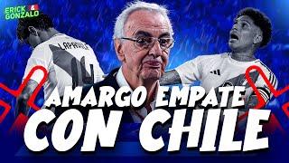 AMARGO EMPATE CON CHILE  | ERICK Y GONZALO