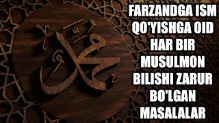 Farzandga ism qo'yishga oid har bir musulmon bilishi zarur bo'lgan masalalar | Ustoz Yusuf Davron