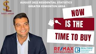 Edmonton Real Estate Market Update - August 2022 | Is it a good time to Buy a House in Edmonton?