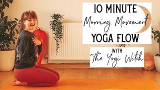 10 Minute // MORNING YOGA FLOW // The Yogi Witch