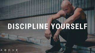 DISCIPLINE YOURSELF | Discipline Is Power - Inspirational & Motivational Video