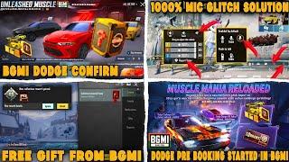 BGMI X DODGE PRE ORDER STARTED | FREE GIFT FORM BGMI FOR EVERYONE ? | 100% MIC GLITCH SOLUTION