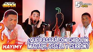 HAYIMY: QUE PASARA CON CHIBOLIN, MAGALY, GISELA Y CERRON? T5 - EP 29