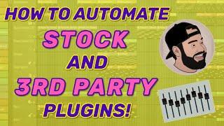 How to Automate Stock and 3rd Party Plugins in FL Studio