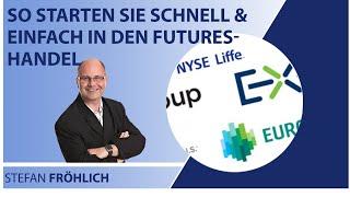 So starten Sie schnell und einfach in den Futures Handel