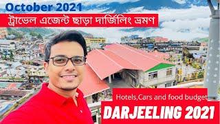 Darjeeling Tour 2021 | Kolkata to Darjeeling | Hotels,Car and Food budget | Writam Roy