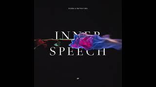 Matteo Tura x SIERRA - Inner Speech ( Free Download )