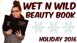 WET N WILD BEAUTY BOOK | Holiday 2016